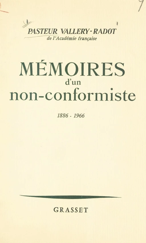 Mémoires d'un non-conformiste - Pasteur Vallery-Radot - (Grasset) réédition numérique FeniXX