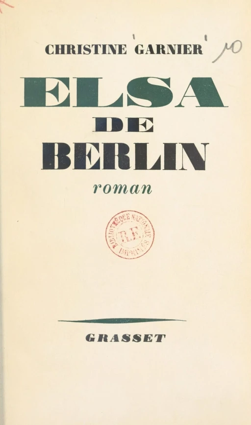 Elsa de Berlin - Christine Garnier - (Grasset) réédition numérique FeniXX