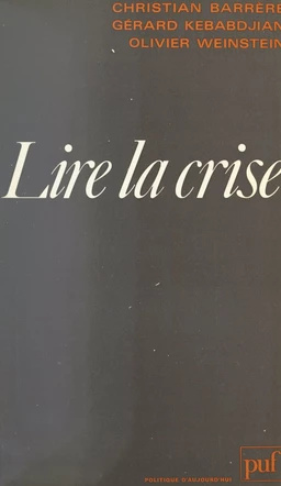 Lire la crise