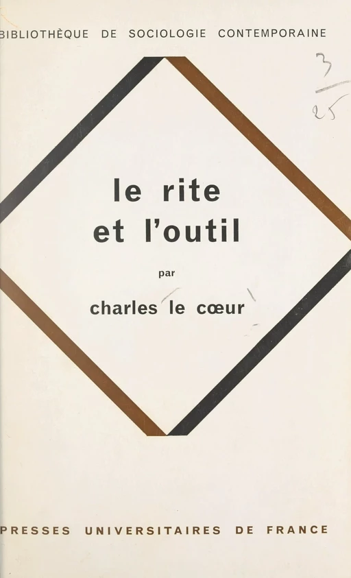 Le rite et l'outil - Charles Le Cœur - (Presses universitaires de France) réédition numérique FeniXX