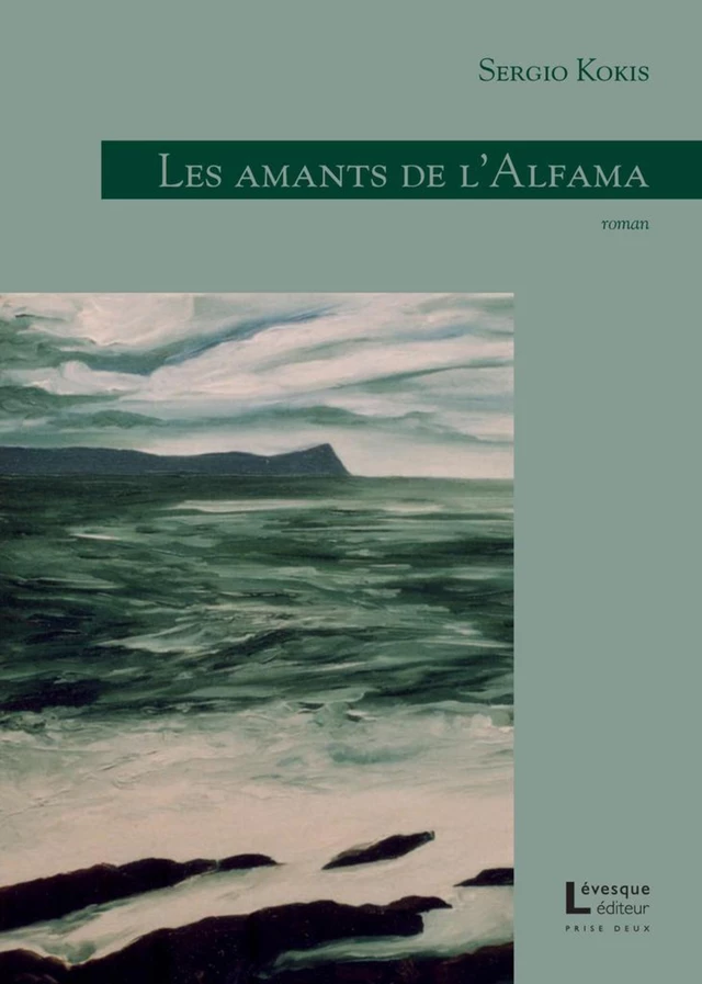 Les amants de l'Alfama - Sergio Kokis - Productions somme toute