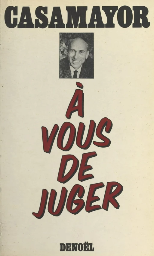 À vous de juger -  Casamayor - (Denoël) réédition numérique FeniXX