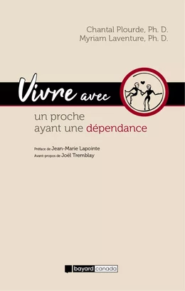 Vivre avec un proche ayant une dépendance