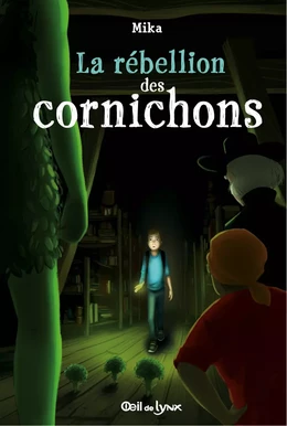 La rébellion des cornichons