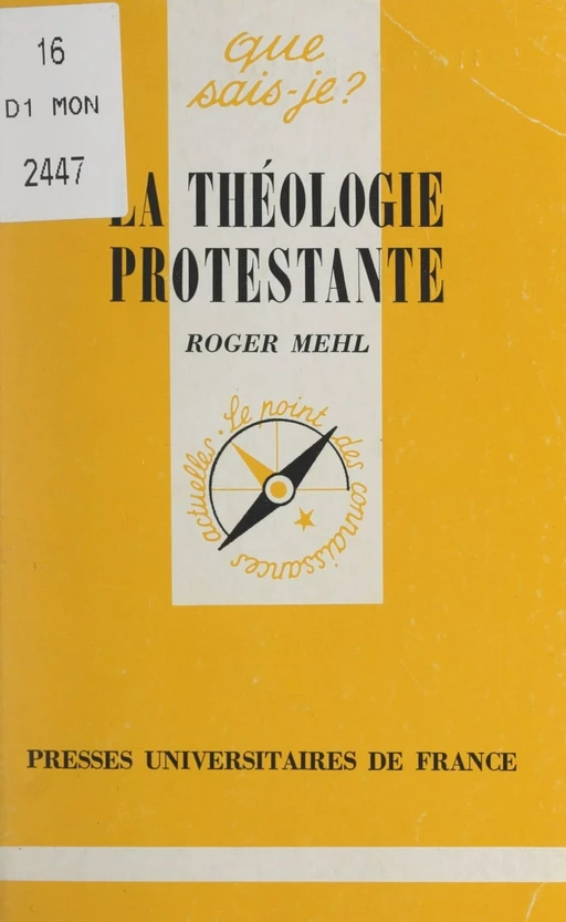 La théologie protestante - Roger Mehl - (Presses universitaires de France) réédition numérique FeniXX