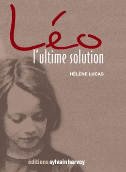 Léo, l'ultime solution