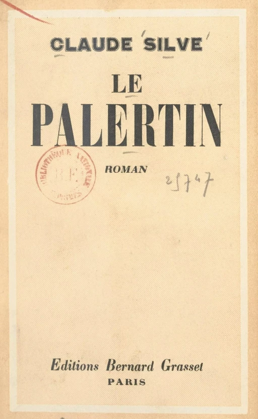 Le palertin - Claude Silve - (Grasset) réédition numérique FeniXX