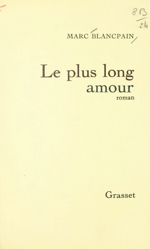 Le plus long amour - Marc Blancpain - (Grasset) réédition numérique FeniXX