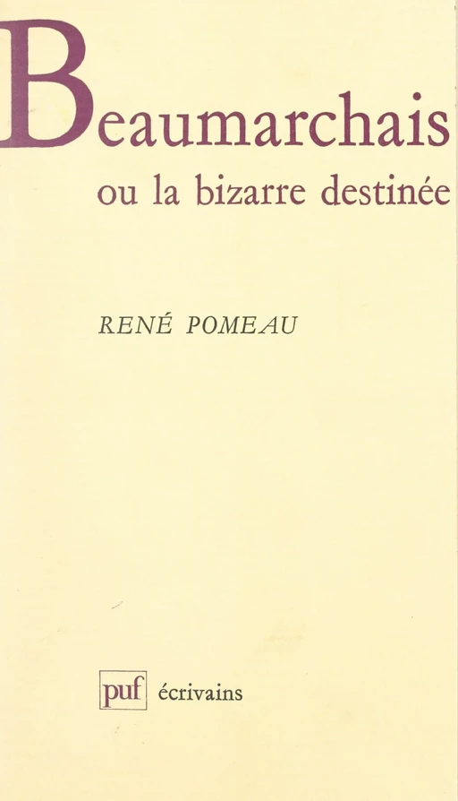 Beaumarchais - René Pomeau - (Presses universitaires de France) réédition numérique FeniXX