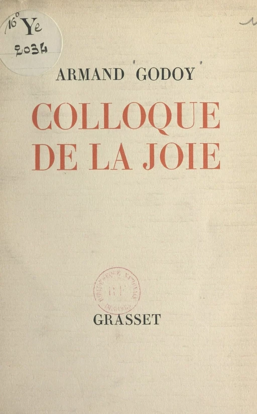 Colloque de la joie - Armand Godoy - (Grasset) réédition numérique FeniXX