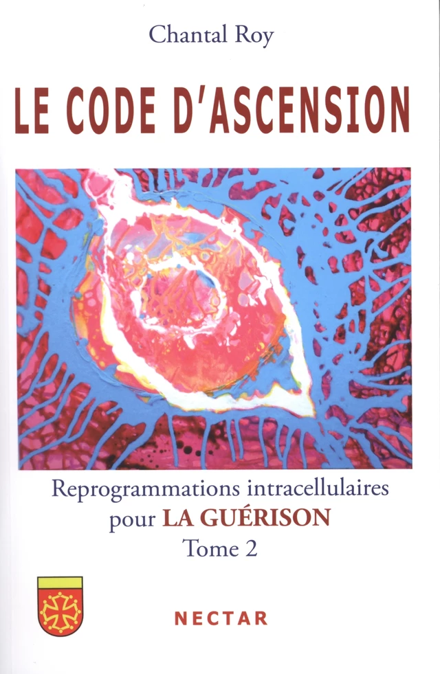 Le code d'ascension 2 -  Chantal Roy - Nectar