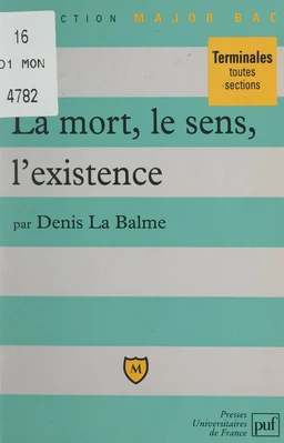 La mort, le sens, l'existence