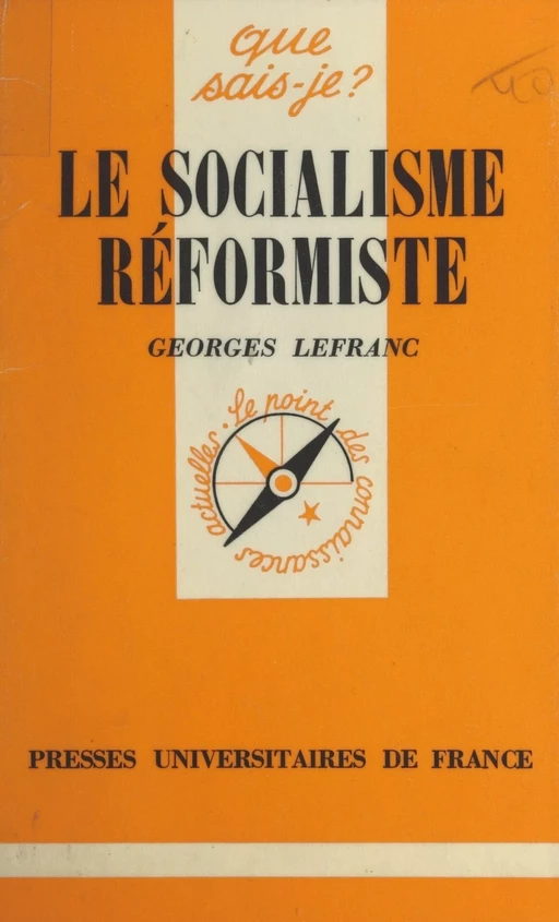 Le socialisme réformiste - Georges Lefranc - (Presses universitaires de France) réédition numérique FeniXX