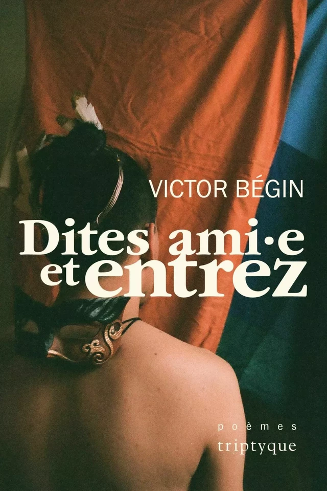 Dites ami·e et entrez - Victor Bégin - Groupe Nota bene