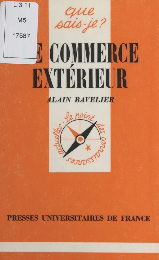 Le commerce extérieur - Alain Bavelier - (Presses universitaires de France) réédition numérique FeniXX