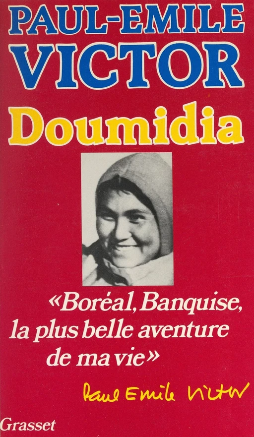 Doumidia - Paul-Émile Victor - (Grasset) réédition numérique FeniXX