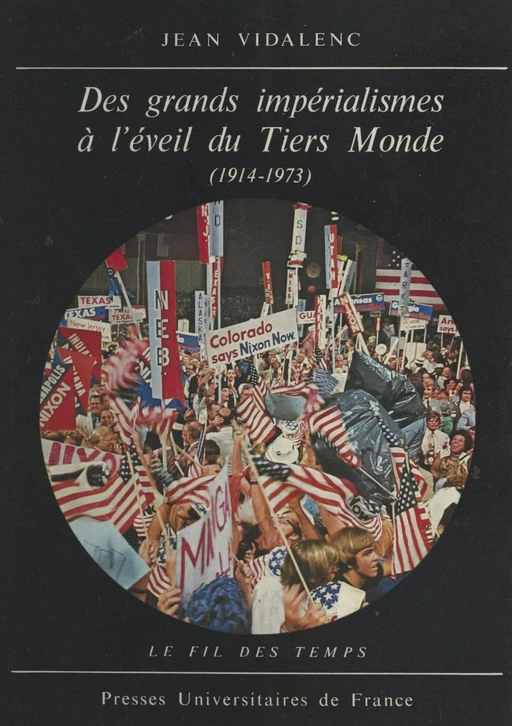 Des grands impérialismes à l'éveil du Tiers Monde - Jean Vidalenc - (Presses universitaires de France) réédition numérique FeniXX