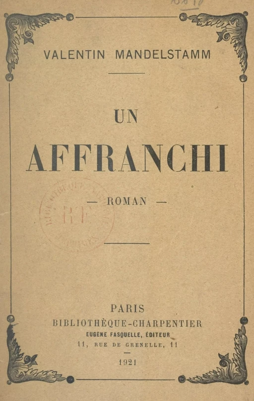 Un affranchi - Valentin Mandelstamm - (Grasset) réédition numérique FeniXX