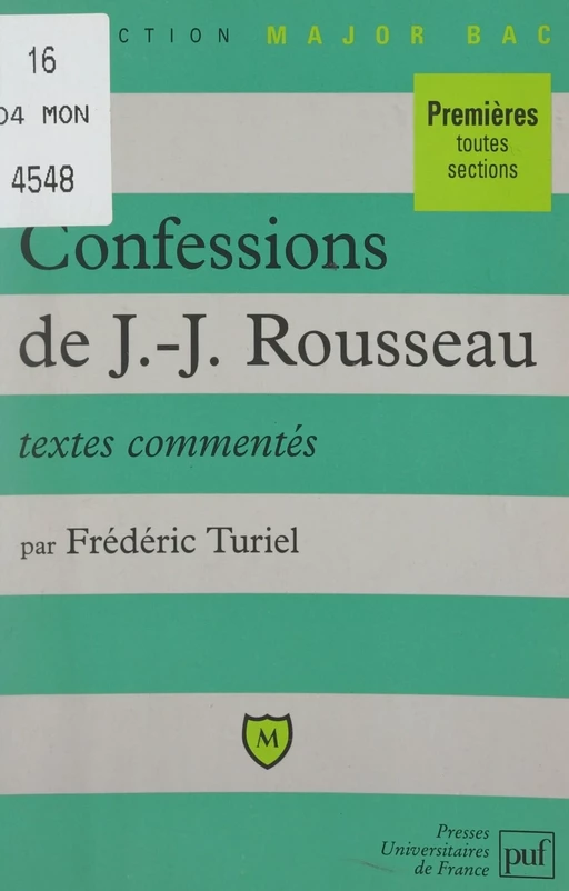 Les confessions, de Jean-Jacques Rousseau - Frédéric Turiel - (Presses universitaires de France) réédition numérique FeniXX