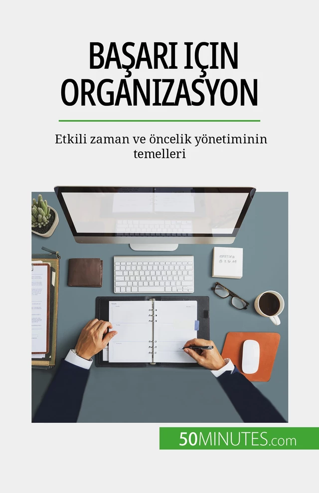 Başarı için organizasyon - Isabelle Aussant - 50Minutes.com (TU)