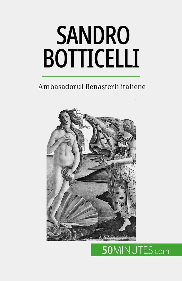 Sandro Botticelli - Tatiana Sgalbiero - 50Minutes.com (RO)