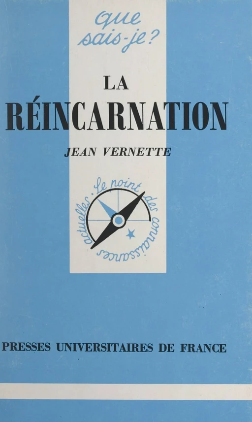 La réincarnation - Jean Vernette - (Presses universitaires de France) réédition numérique FeniXX