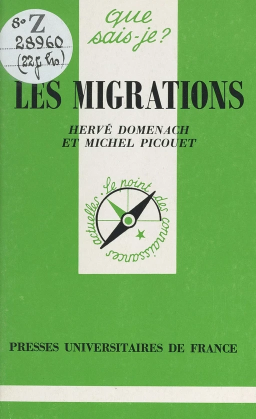 Les migrations - Hervé Domenach, Michel Picouet - (Presses universitaires de France) réédition numérique FeniXX