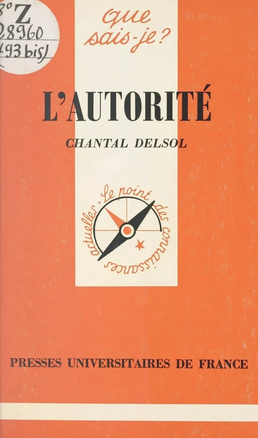 L'autorité - Chantal Delsol - (Presses universitaires de France) réédition numérique FeniXX