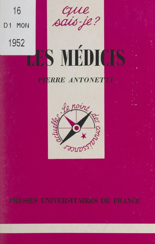 Les Médicis - Pierre Antonetti - (Presses universitaires de France) réédition numérique FeniXX