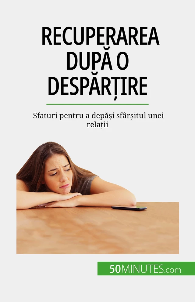 Recuperarea după o despărțire - Esther Brun - 50Minutes.com (RO)