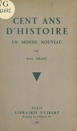 Cent ans d'histoire