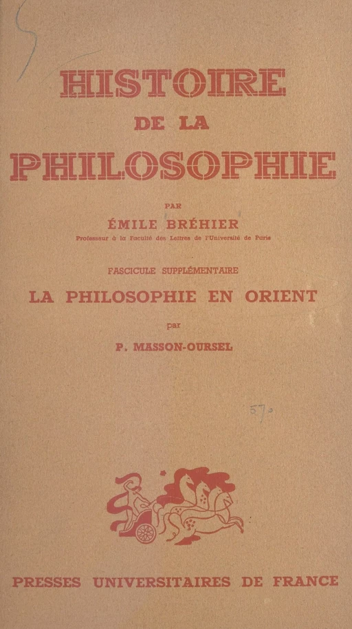 Histoire de la philosophie - Émile Bréhier, Paul Masson-Oursel - (Presses universitaires de France) réédition numérique FeniXX