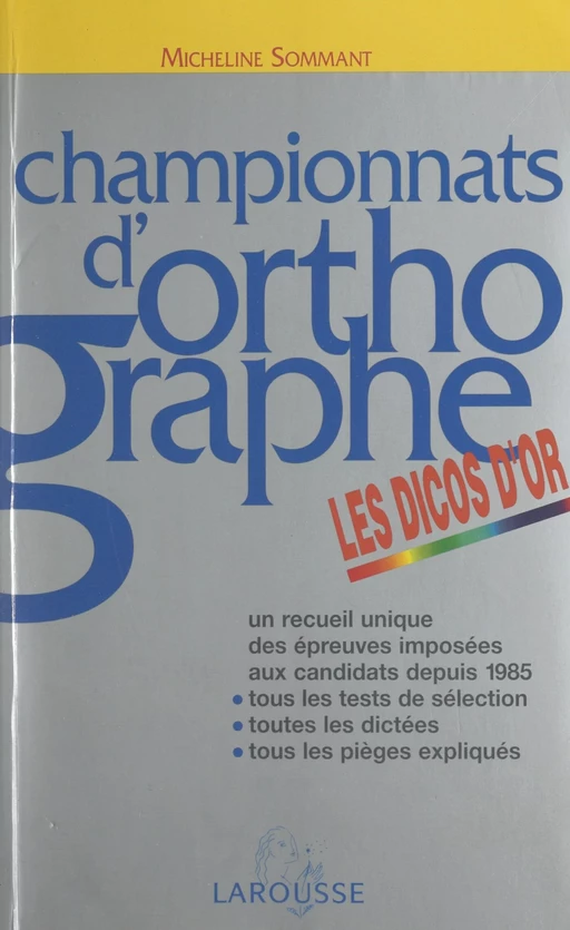 Championnats d'orthographe - Micheline Sommant - (Larousse) réédition numérique FeniXX