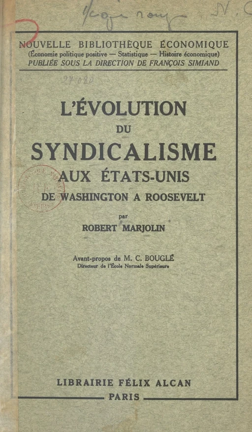 L'évolution du syndicalisme aux États-Unis - Robert Marjolin - (Presses universitaires de France) réédition numérique FeniXX