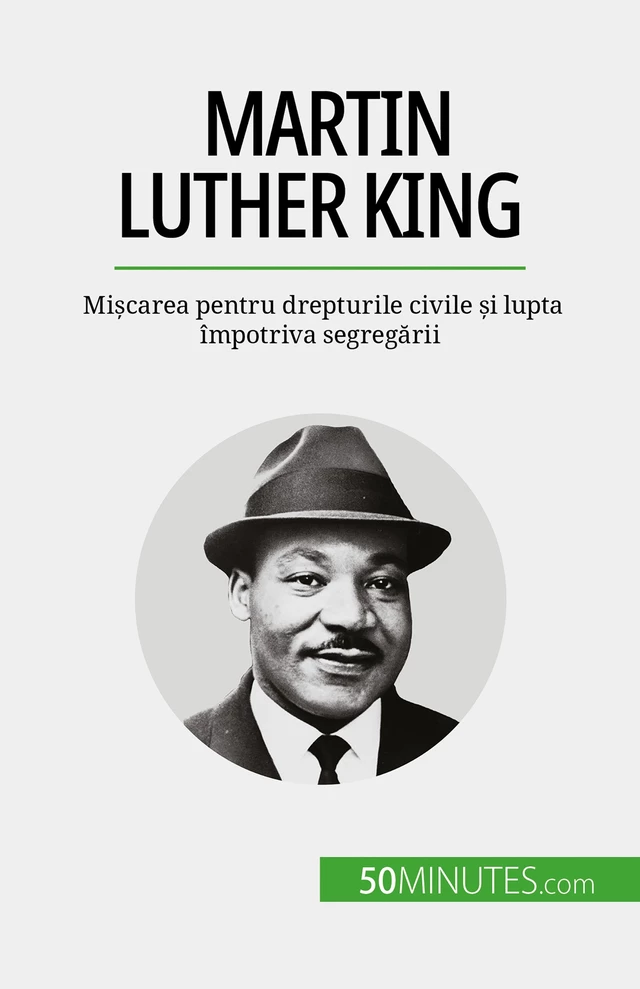 Martin Luther King - Camille David - 50Minutes.com (RO)