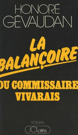 La balançoire du Commissaire Vivarais