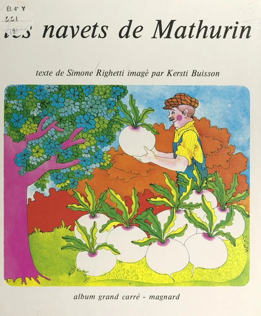 Les navets de Mathurin - Simone Righetti - (Magnard) réédition numérique FeniXX