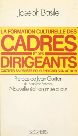 La formation culturelle des cadres et des dirigeants