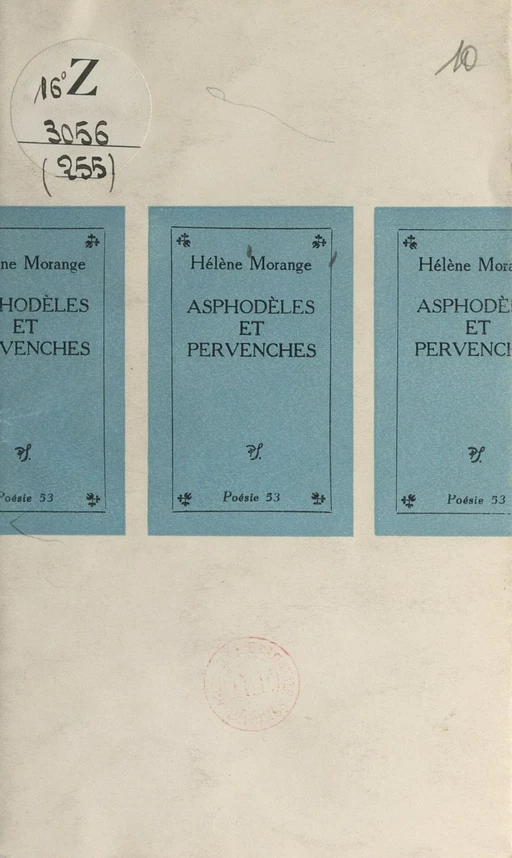 Asphodèles et pervenches - Hélène Morange - (Seghers) réédition numérique FeniXX