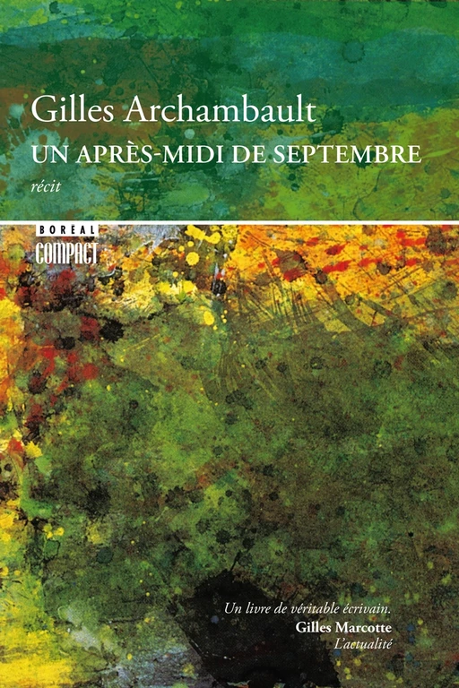 Un après-midi de septembre - Gilles Archambault - Editions du Boréal