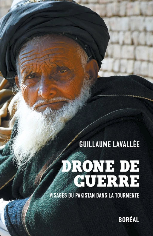 Drone de guerre - Guillaume Lavallée - Editions du Boréal