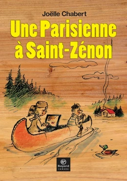Une Parisienne à Saint-Zénon