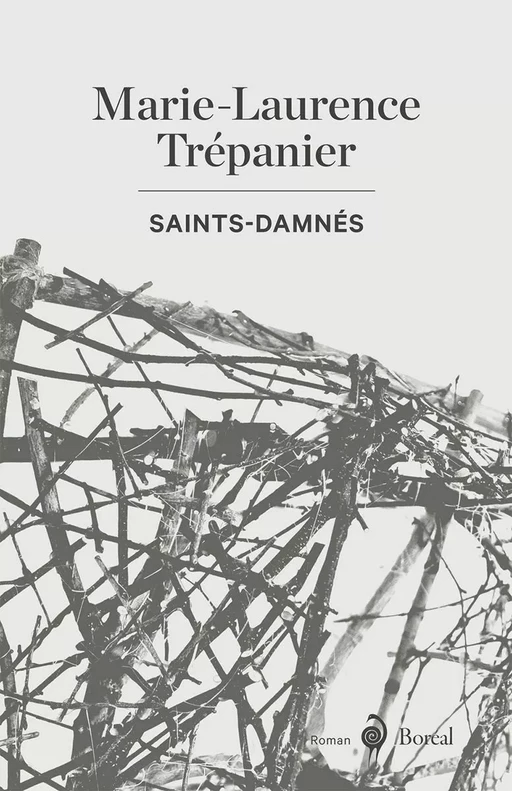 Saints-Damnés - Marie-Laurence Trépanier - Editions du Boréal