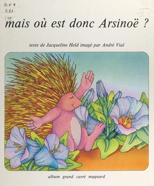 Mais où est donc Arsinoë ? - Jacqueline Held - (Magnard) réédition numérique FeniXX