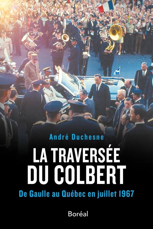 La Traversée du Colbert - Andre Duchesne - Editions du Boréal