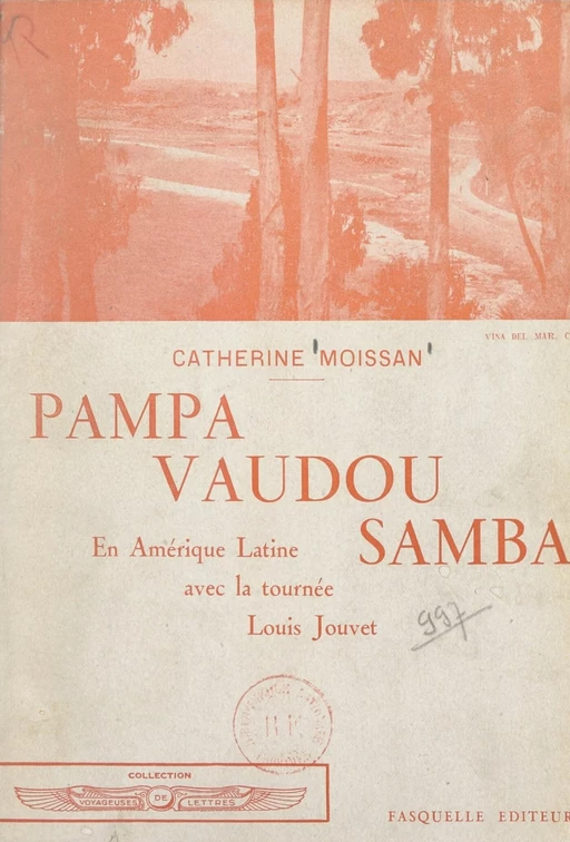 Pampa, vaudou, samba - Catherine Moissan - (Grasset) réédition numérique FeniXX