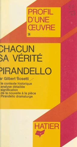 Chacun sa vérité, Pirandello