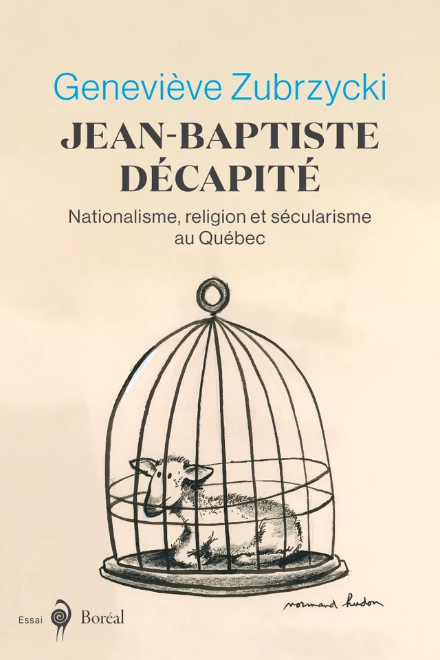 Jean-Baptiste décapité - Geneviève Zubrzycki - Editions du Boréal