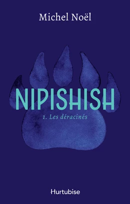 Nipishish - Tome 1