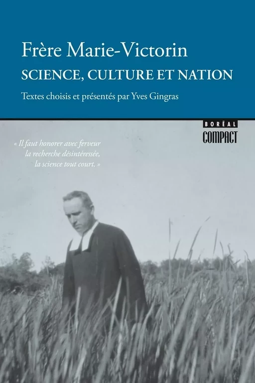 Science, culture et nation - Frère Marie-Victorin - Editions du Boréal